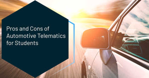 Pros and Cons of Automotive Telematics for Students