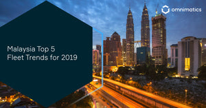 Malaysia Top 5 Fleet Trends for 2019